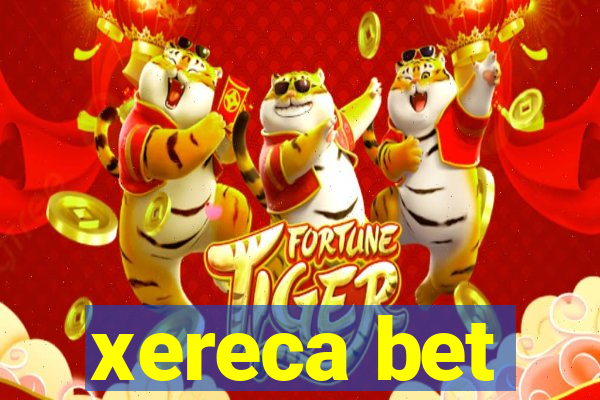 xereca bet